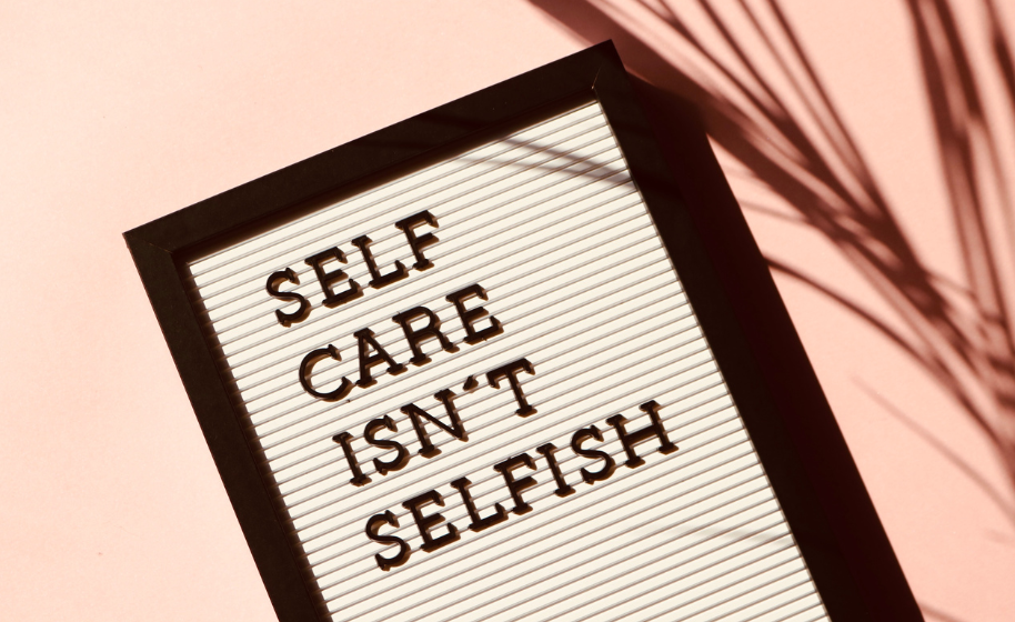 Sign with words - self care isn't selfish